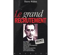 Le grand recrutement - Thierry Wolton - Grasset - broché - Livre