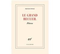 Francis Ponge – Le Grand recueil – Pièces – Tome 3 – Gallimard