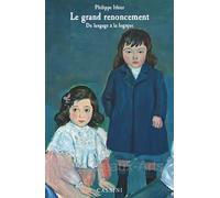 Le grand renoncement Du langage à la logique - Philippe Ithier - Cassini Ed - broché - Essai