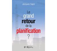 Le grand retour de la planification ?