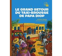 Le grand retour du taxi brousse de Papa Diop - Christian Epanya - Syros Jeunesse - Livre CD - Contes et légendes jeunesse CD