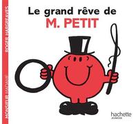 Le grand rêve de Monsieur Petit