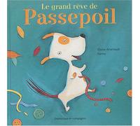 Le grand rêve de Passepoil