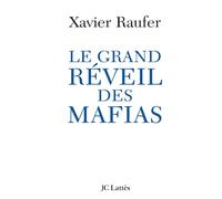 Le grand réveil des mafias
