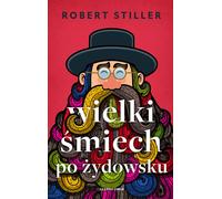 Le grand rire chez les juifs, - Robert Stiller (Literatur, Horror auf Polnisch)