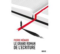 Le Grand Roman de l'écriture