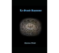 Le Grand Royaume