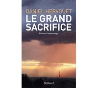 LE GRAND SACRIFICE: Roman d'espionnage
