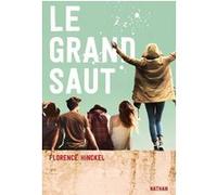 Le Grand saut - tome 1 Florence Hinckel (Auteur)