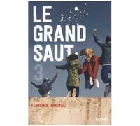 Le Grand saut – Tome 3 – Réalisme contemporain – Nathan