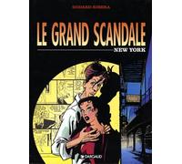 Le grand scandale, N° 1 : New York