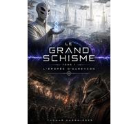Le Grand Schisme: Une réforme. Une guerre civile. Un peuple condamné à l’exil. Aux confins d’Aureyzon, une nation se déchire dans un space opera militaire et politique.