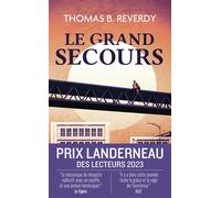 Le grand secours - Thomas B. Reverdy - J'ai Lu - Poche - Roman