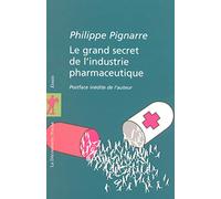 Le grand secret de l'industrie pharmaceutique