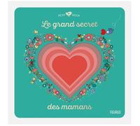 Le Grand Secret Des Mamans