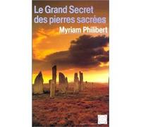 Le grand secret des pierres sacrées