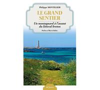 Le grand sentier - P. Montillier - Georama - broché - Récit