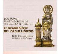Grand Siècle de l'Orgue Liégeois – Harmonia Mundi