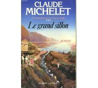 Le grand sillon: Roman (Les promesses du ciel et de la terre / Claude Michelet) (French Edition) by Claude Michelet (1988-01-01)