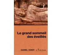 Le Grand Sommeil Des Éveillés