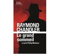 Le grand sommeil Une enquête du privé Philip Marlowe - The big sleep - Raymond Chandler - Gallimard - Poche - Roman