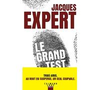 Jacques Expert – Le Grand Test – Roman – Broché