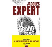 Jacques Expert – Le Grand Test – Roman – Broché