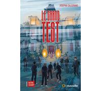 Le Grand Test - Josepha Calcerano - Le Muscadier - broché - Roman adolescent