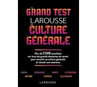 Le Grand Test Larousse de culture générale
