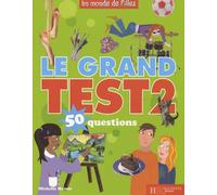 Le Grand Test 2 - Tome 2