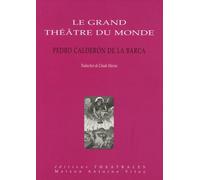 Le grand théâtre du monde