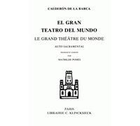 Le Grand théatre du monde, bilingue français-espagnol