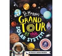 Le grand tour du système solaire du Dr Maggie