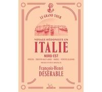 Le Grand Tour - Italie Nord-Est