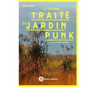 Le grand traité du jardin punk