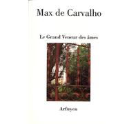 Le Grand Veneur Des Âmes