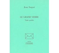 Le Grand Verre: Visite Guidée