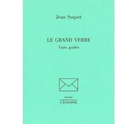 Le Grand Verre Visite Guidée - Jean Suquet - L'echoppe Eds De - broché - Livre