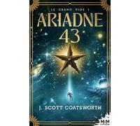 Le Grand Vide: Ariadne 43, T1