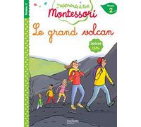 Le grand volcan, niveau 2 - J'apprends à lire Montessori