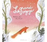 Le grand voyage - Béatrice Serre - Sarbacane - cartonné - Album jeunesse