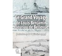 Le Grand Voyage de Louis Benjamin Fleuriau de Bellevue (octobre 1788 à février 1793)
