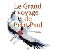 Le grand voyage de petit Paul Véronique Ducreux (Auteur)