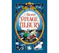 Le Grand Voyage de Tilbury -; Lecture Roman jeunesse fantastique - aventure, animaux, amitié - Dès 8 ans