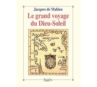 Le grand voyage du Dieu-Soleil