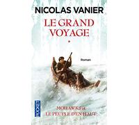 Le grand voyage: Mohawks et le peuple d'en haut (1)