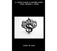 Le Grandi Famiglie Di Banchieri Sionisti: Storia Influenze E Potere