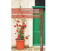 Le Grandi Poesie Italiane: Parte Seconda: 2