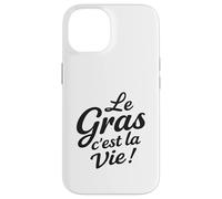 Le Gras C’est La Vie Humour gastronomie raclette Fromage Coque pour iPhone 14