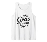 Le Gras C’est La Vie Humour gastronomie raclette Fromage Débardeur
